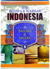 Seni Budaya & Warisan Indonesia 8: Bahasa & Sastra